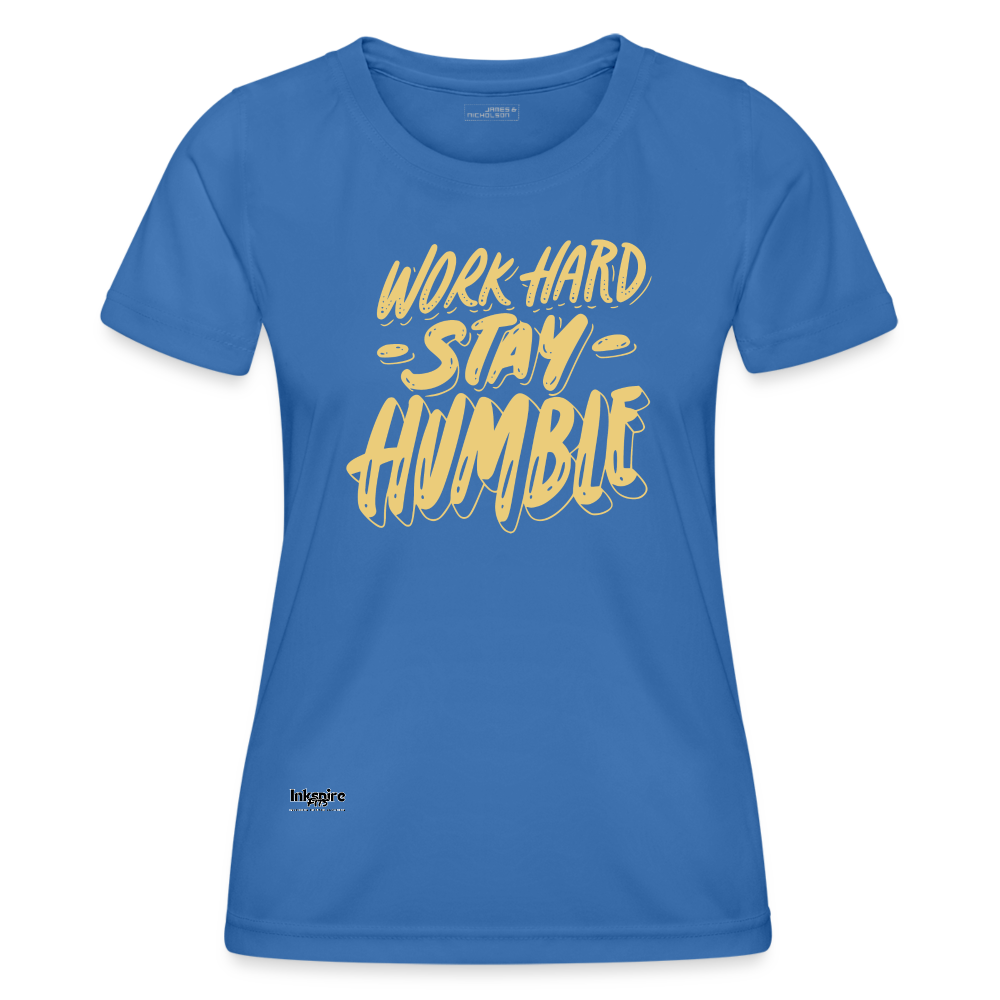 Work Hard Women's Functional T-Shirt - royal blue