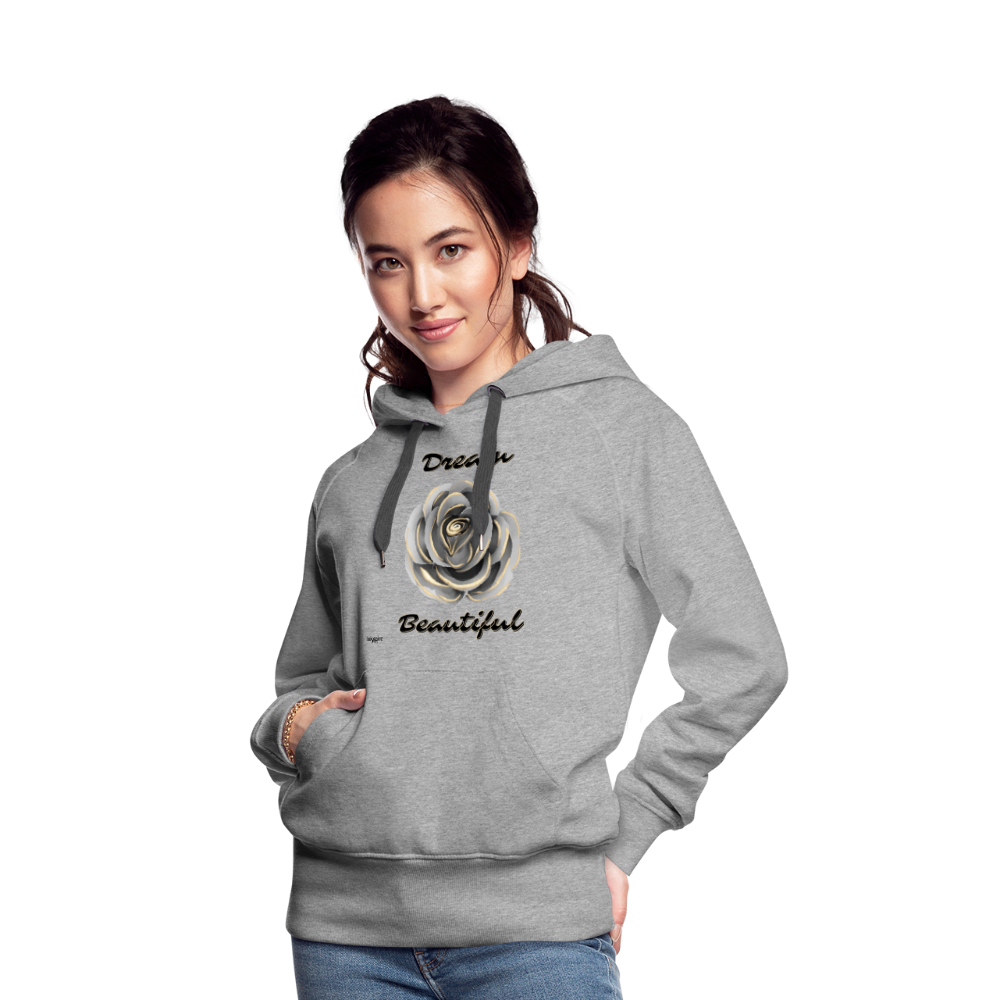 Women’s Premium Hoodie | Dream Beautiful - heather grey