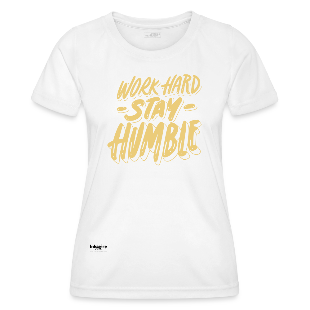 Work Hard Women's Functional T-Shirt - white