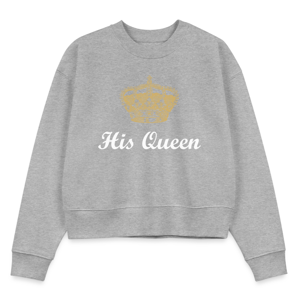 His Queen CROPSTER Women’s Cropped Organic Sweatshirt - heather grey